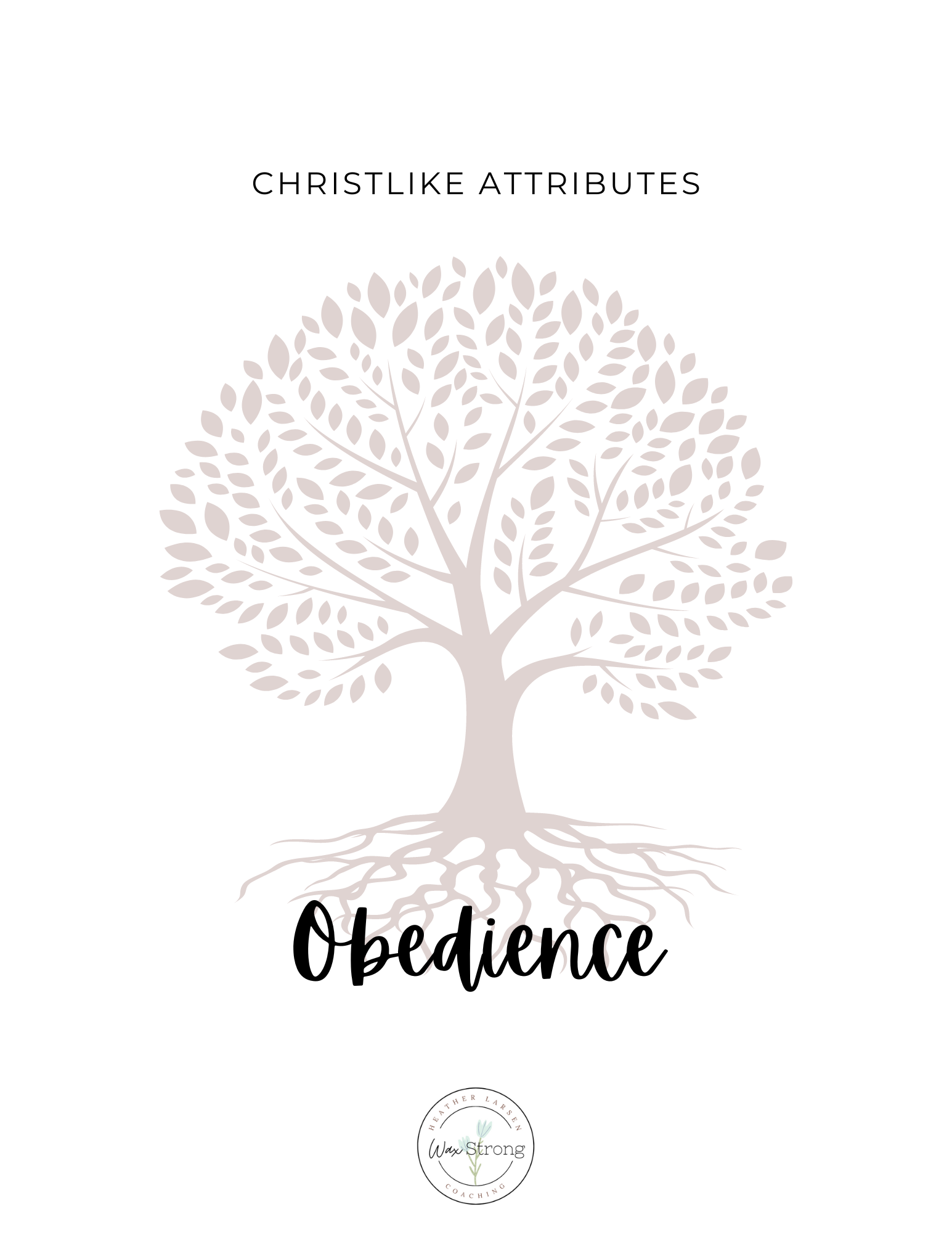 Christlike Attributes: Obedience Workbook
