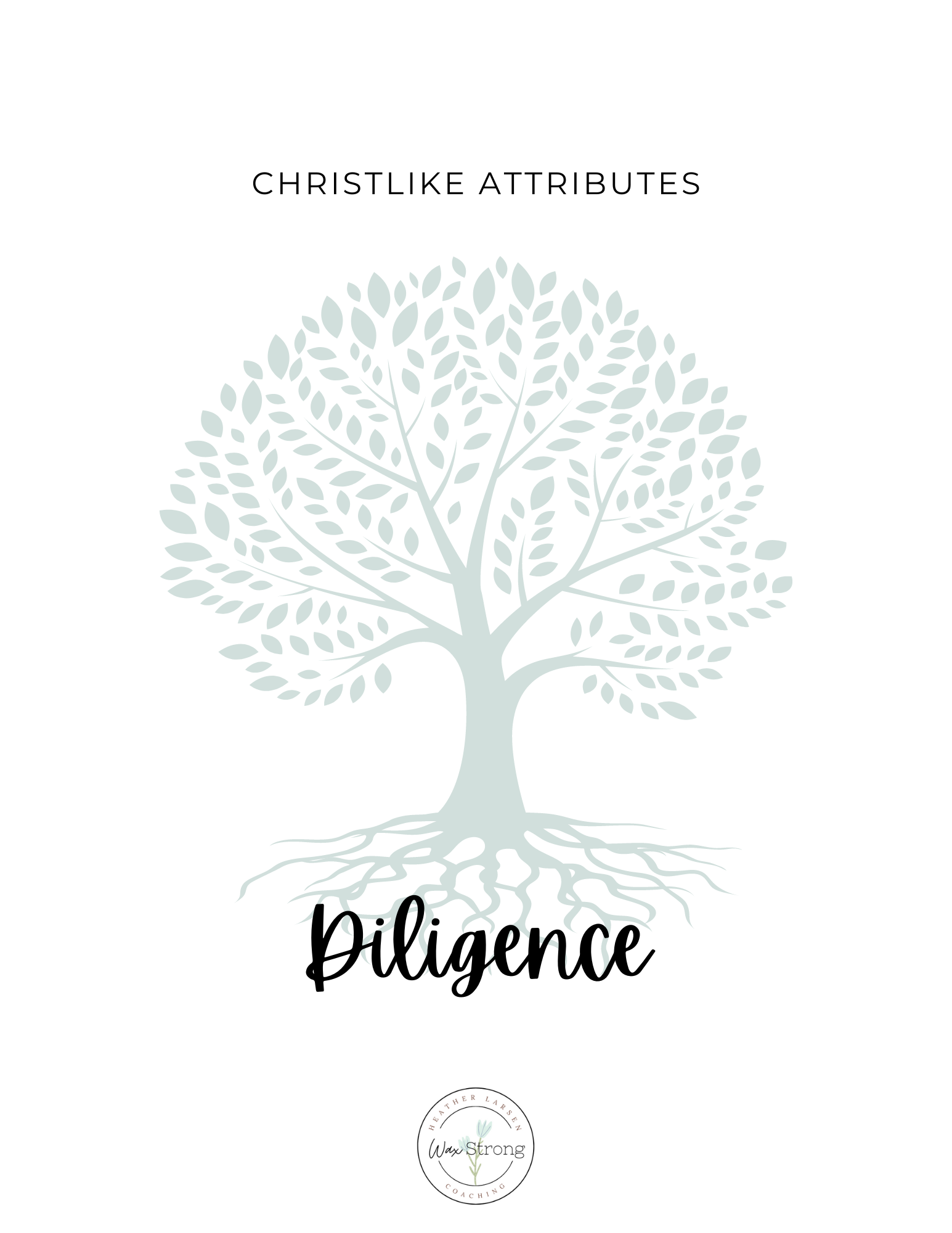 Christlike Attributes: Diligence Workbook