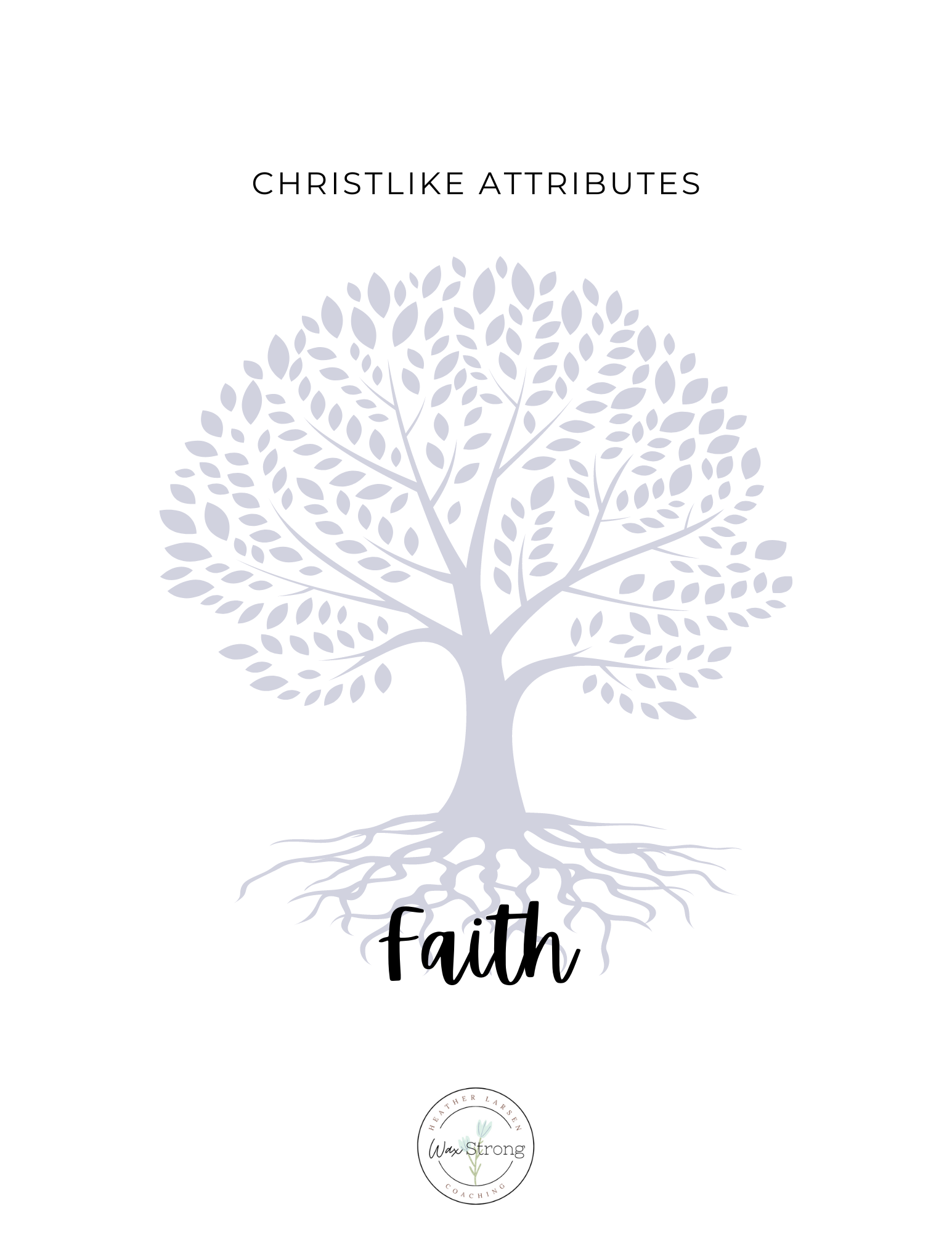 Christlike Attributes: Faith Workbook