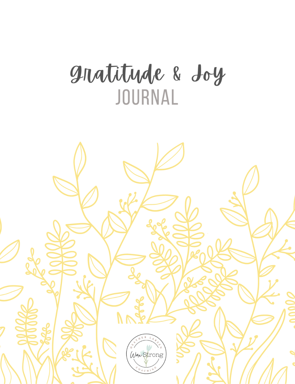 Gratitude and Joy Journal