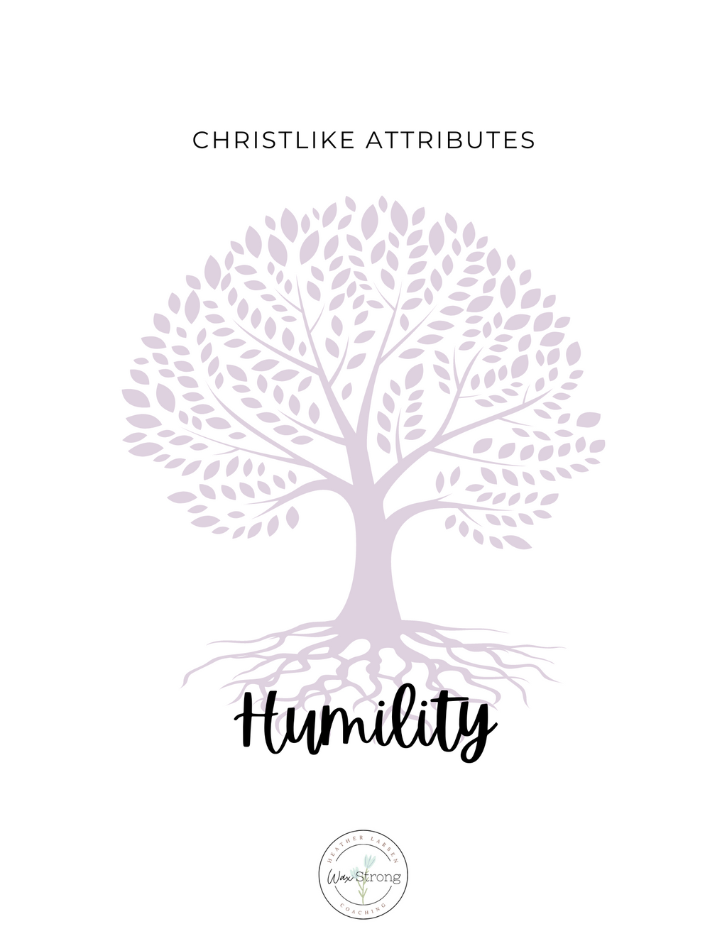 Christlike Attributes: Humility Workbook