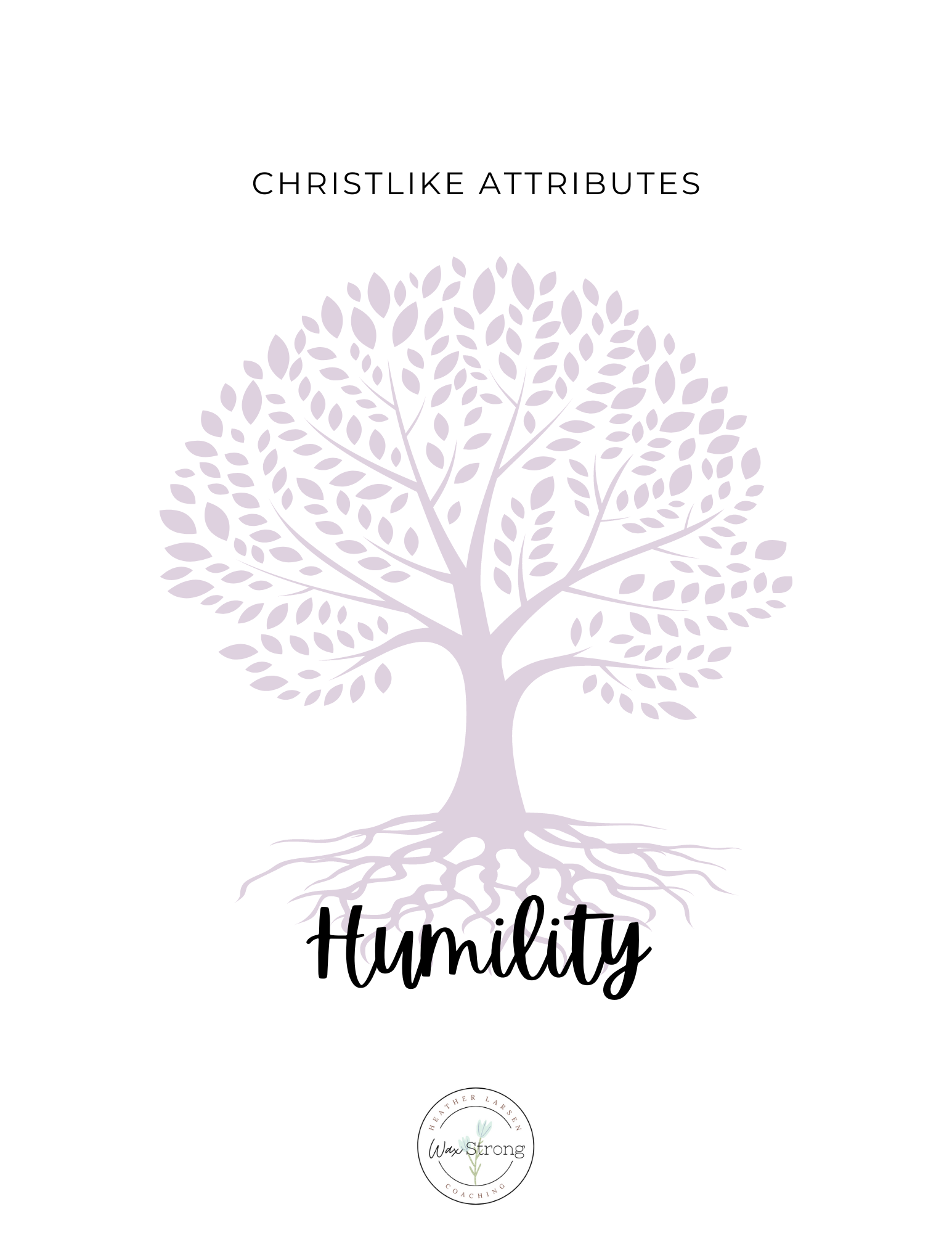 Christlike Attributes: Humility Workbook