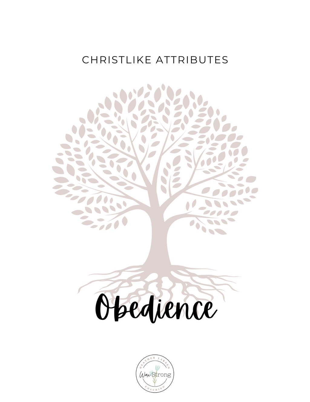 Christlike Attributes: Obedience Workbook