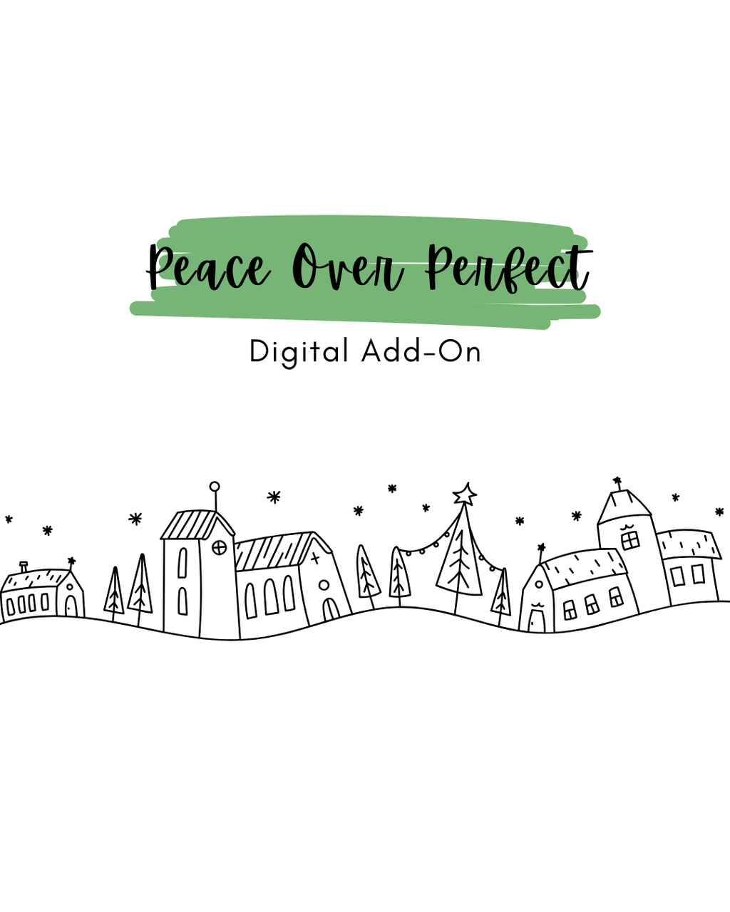 Peace Over Perfect - Digital Add-On